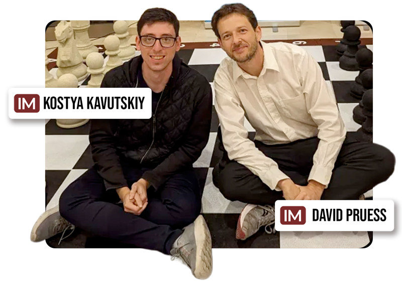 Two of the ChessDojo Senseis: IM Kostya Kavutskiy and IM David Pruess