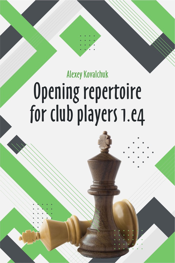 Attacking Repertoire for Club Players: 1. e4
