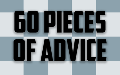The words 60 pieces of advice over a chess pattern