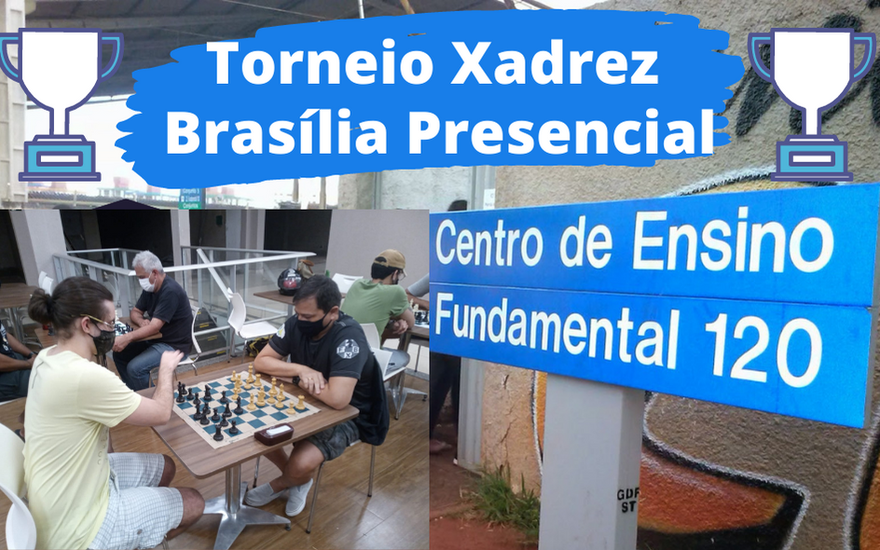 Torneio Xadrez Brasília - CEM 03 do Gama em Brasília - 2023 - Sympla