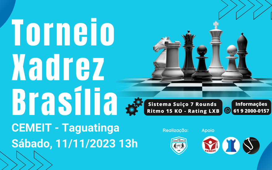 Adriano_BSB's Blog • Torneio Xadrez Brasília – CEMEIT Taguatinga