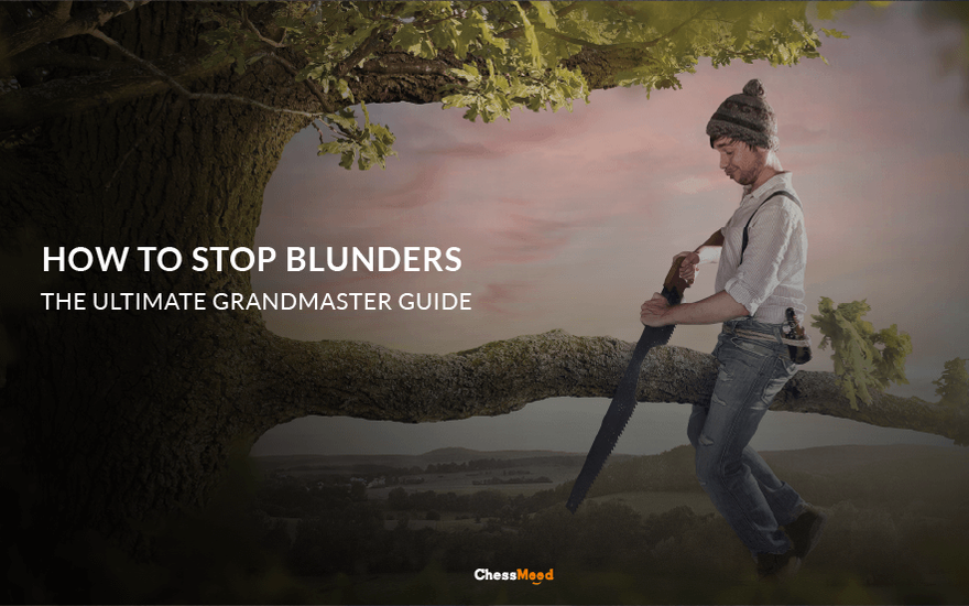 Why Do Grandmasters Blunder? 