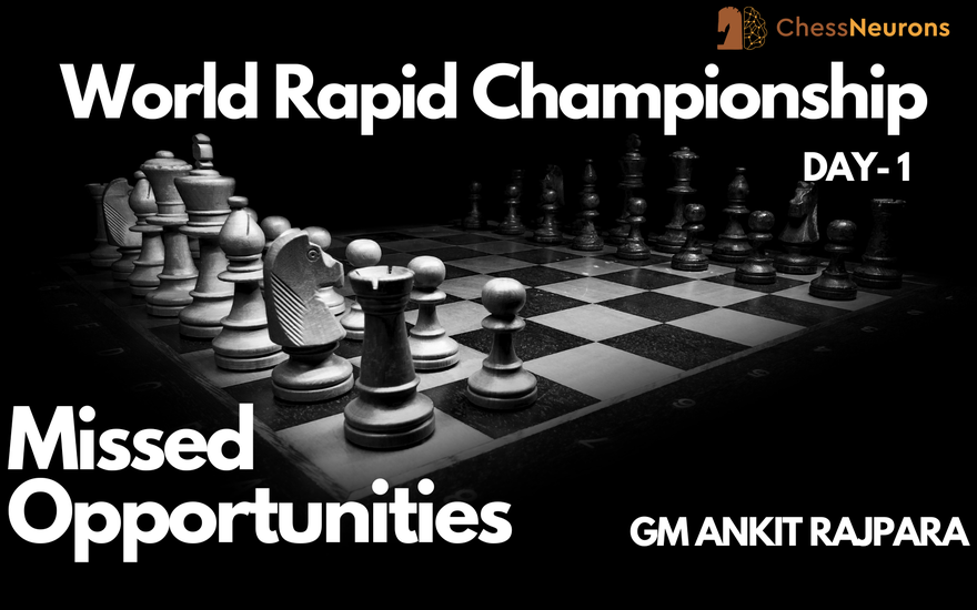 Missed opportunities in World Rapid Championship Day-1