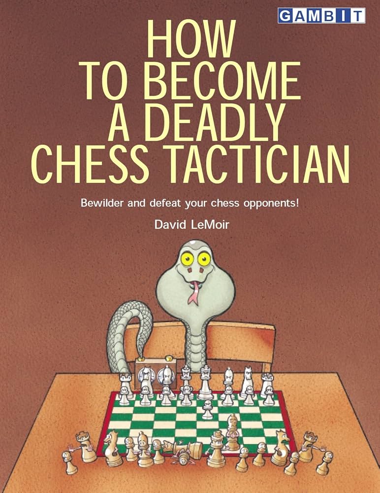 Book 2 How to Become a Deadly Chess Tactician.JPG